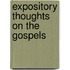 Expository Thoughts On The Gospels