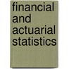 Financial and Actuarial Statistics by Dale S. Borowiak