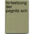 Fortsetzung der Pegnitz-Sch