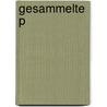Gesammelte P door Fröbel Friedrich