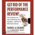 Get Rid Of The Performance Review!