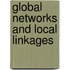 Global Networks And Local Linkages