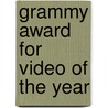 Grammy Award for Video of the Year by Ronald Cohn