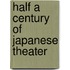 Half a Century of Japanese Theater
