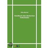Handbuch des deutschen Volksliedes door Otto Böckel