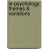 Ie-Psychology: Themes & Variations door Weiten