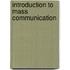 Introduction To Mass Communication