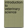Introduction To Veterinary Science door Meecee Baker