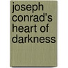 Joseph Conrad's  Heart Of Darkness door D.C.R.A. Goonetilleke