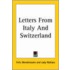 Letters From Italy And Switzerland