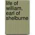 Life of William, Earl of Shelburne