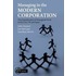 Managing In The Modern Corporation