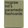 McGraw Hill's Paramedic Flashcards by Scott S. Coyne