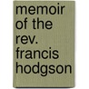 Memoir of the Rev. Francis Hodgson by George Gordon Byron Byron