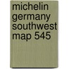 Michelin Germany Southwest Map 545 by Michelin