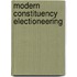 Modern Constituency Electioneering
