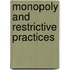 Monopoly and Restrictive Practices