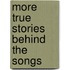 More True Stories Behind The Songs