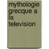 Mythologie Grecque a la Television