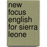 New Focus English For Sierra Leone door etc.