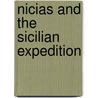 Nicias And The Sicilian Expedition by A.J. Church