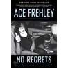 No Regrets: A Rock 'n' Roll Memoir by Joe Layden