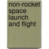 Non-Rocket Space Launch and Flight door Alexander Bolonkin