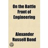 On the Battle Front of Engineering door Alexander Russell