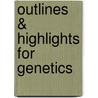 Outlines & Highlights For Genetics door Cram101 Textbook Reviews