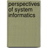 Perspectives of System Informatics door D. Bjorner