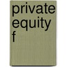 Private Equity F door Barbara Kowatsch