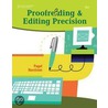 Proofreading And Editing Precision by Larry G. Pagel