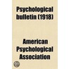 Psychological Bulletin (Volume 15) door American Psychological Association