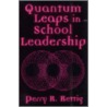 Quantum Leaps in School Leadership door PhD Rettig Perry