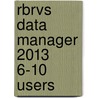 Rbrvs Data Manager 2013 6-10 Users by Not Available