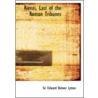 Rienzi, Last of the Roman Tribunes by Sir Edward Bulwer Lytton
