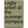 Rugby Union at the Summer Olympics by Ronald Cohn