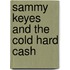 Sammy Keyes And The Cold Hard Cash