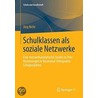 Schulklassen Als Soziale Netzwerke door Jörg Nicht