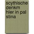 Scythische Denkm Hler in Pal Stina