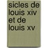 Sicles De Louis Xiv Et De Louis Xv
