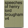 Speeches of Henry Lord Brougham V4 door Baron Henry Brougham Brougham and Vaux