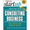Start Your Own Consulting Business by Entrepreneur Press