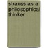 Strauss as a Philosophical Thinker