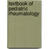 Textbook Of Pediatric Rheumatology