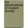 The Abominations Of Modern Society by T. Talmage