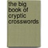 The Big Book Of Cryptic Crosswords