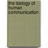 The Biology Of Human Communication