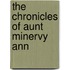 The Chronicles of Aunt Minervy Ann