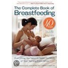 The Complete Book Of Breastfeeding by Sally Wendkos Olds